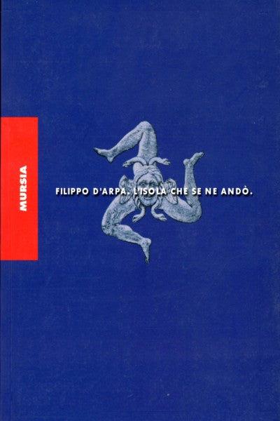L'isola che se ne andò - Filippo D'Arpa - copertina