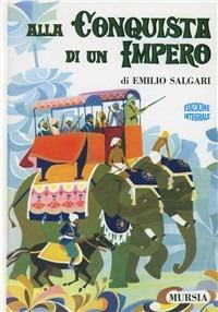 Alla conquista di un impero - Emilio Salgari - copertina