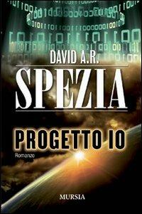 Progetto IO - David A. R. Spezia - copertina