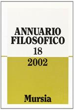 Annuario filosofico 2002. Vol. 18