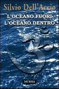 L' oceano fuori l'oceano dentro - Silvio Dell'Accio - copertina