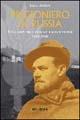 Prigioniero in Russia. Un guastatore alpino nei lager sovietici 1943-1950 - Lelio Zoccai - copertina