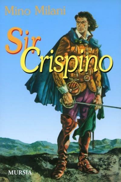 Sir Crispino - Mino Milani - copertina