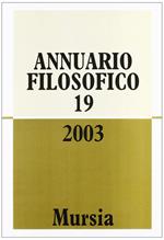 Annuario filosofico 2003. Vol. 19