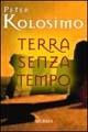 Terra senza tempo - Peter Kolosimo - copertina