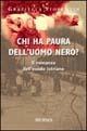 Chi ha paura dell'uomo nero? - Graziella Fiorentin - copertina