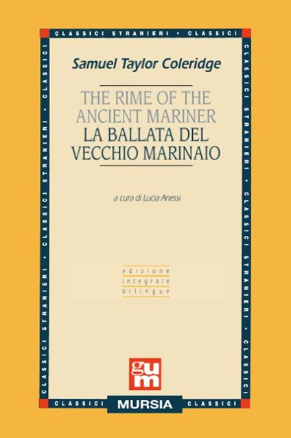 The rime of the ancient mariner-La ballata del vecchio marinaio. Ediz. bilingue - Samuel Taylor Coleridge - copertina