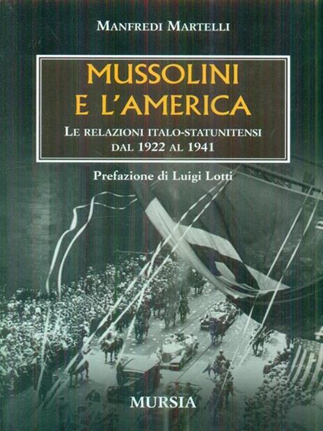 Mussolini e l'America - Manfredi Martelli - copertina