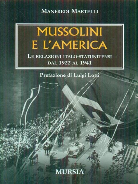 Mussolini e l'America - Manfredi Martelli - copertina