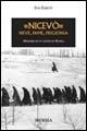 «Nicevò». Neve, fame, prigionia - Ivo Emett - copertina