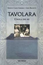Tavolara. L'isola dei re