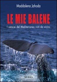 Le mie balene - Maddalena Jahoda - copertina