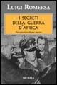 I segreti della guerra d'Africa - Luigi Romersa - copertina