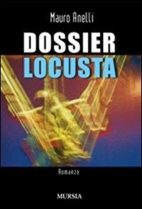 Dossier Locusta - Mauro Anelli - copertina
