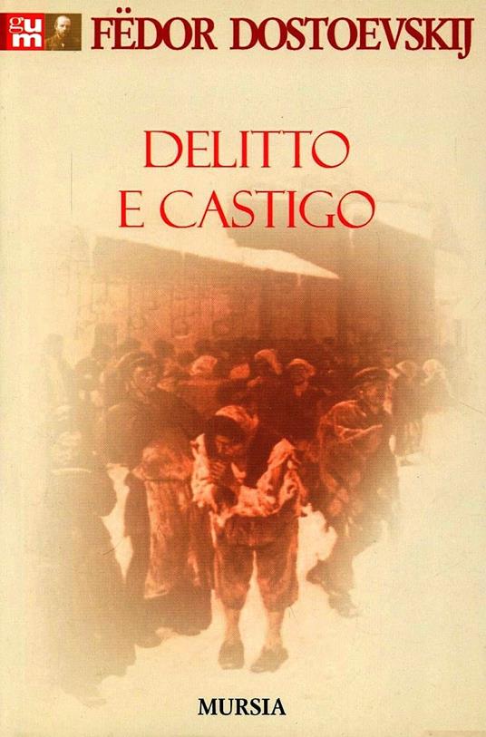 Delitto e castigo - Fëdor Dostoevskij - copertina