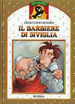 Il barbiere di Siviglia. Ediz. illustrata. Con CD Audio