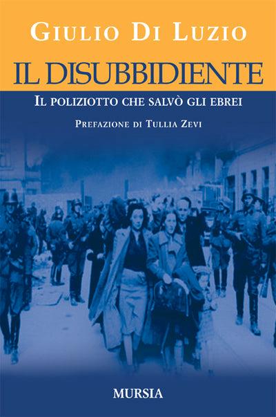 Il disubbidiente - Giulio Di Luzio - copertina