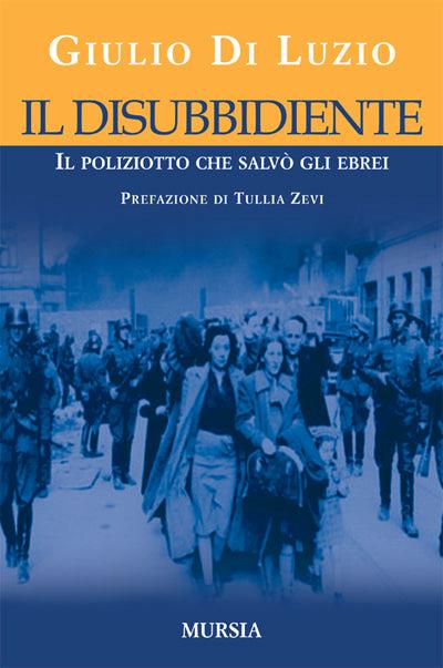 Il disubbidiente - Giulio Di Luzio - copertina