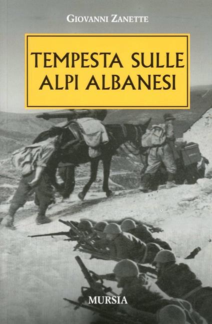 Tempesta sulle alpi albanesi - Giovanni Zanette - copertina
