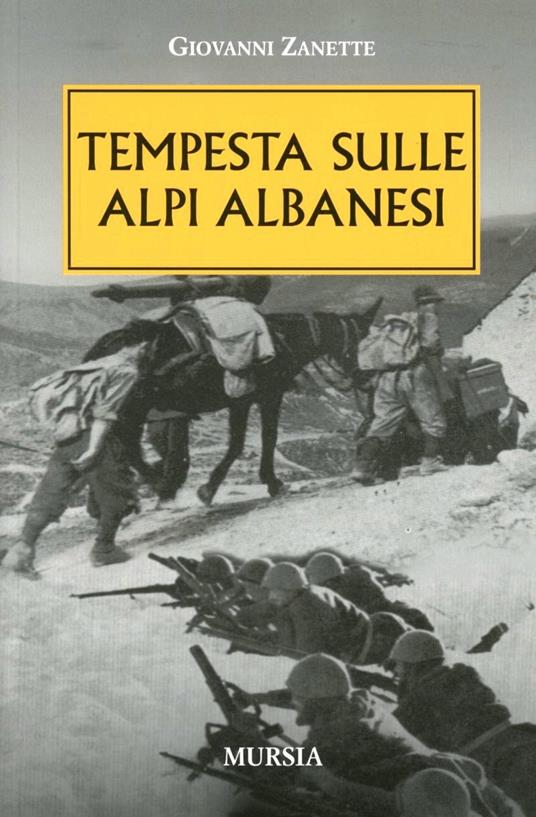 Tempesta sulle alpi albanesi - Giovanni Zanette - copertina