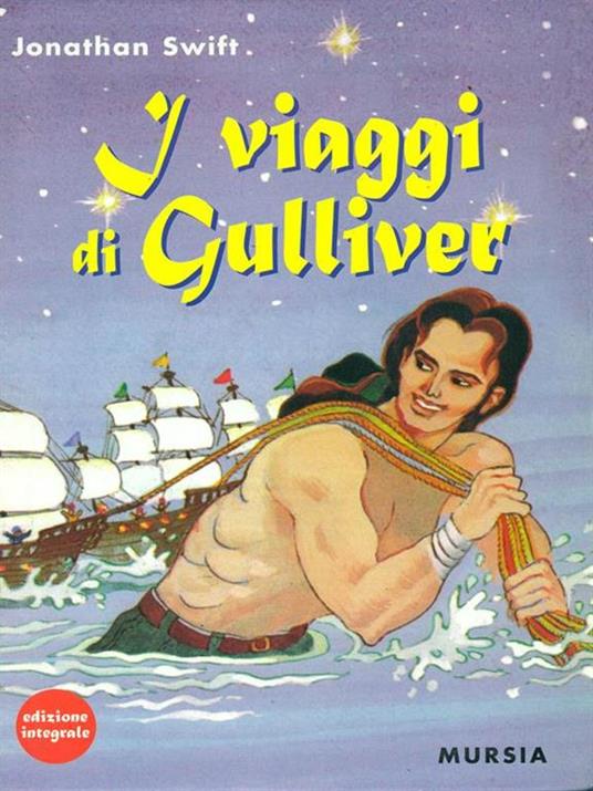 I viaggi di Gulliver - Jonathan Swift - 2