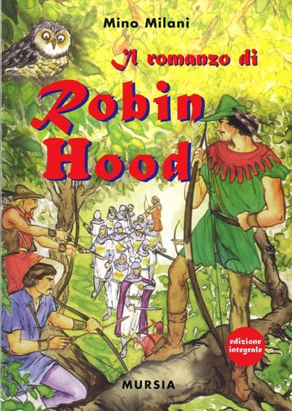 Romanzo di Robin Hood - Mino Milani - copertina