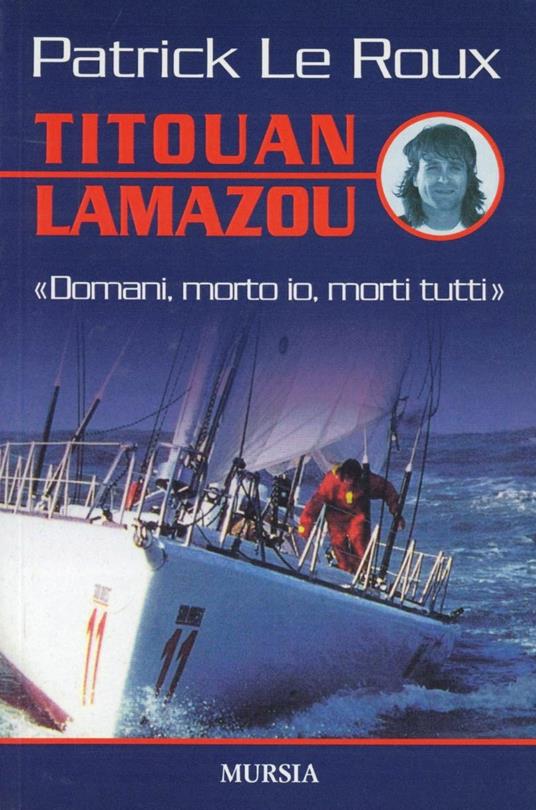 Titouan Lamazou - Patrick Le Roux - copertina