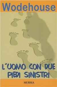 L'uomo con due piedi sinistri - Pelham G. Wodehouse - copertina