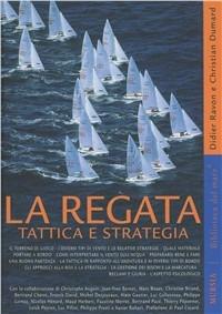 La regata. Tattica e strategia - Didier Ravon,Christian Dumard - copertina