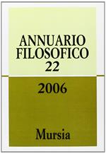 Annuario filosofico 2006. Vol. 22