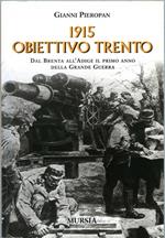 1915: obiettivo Trento