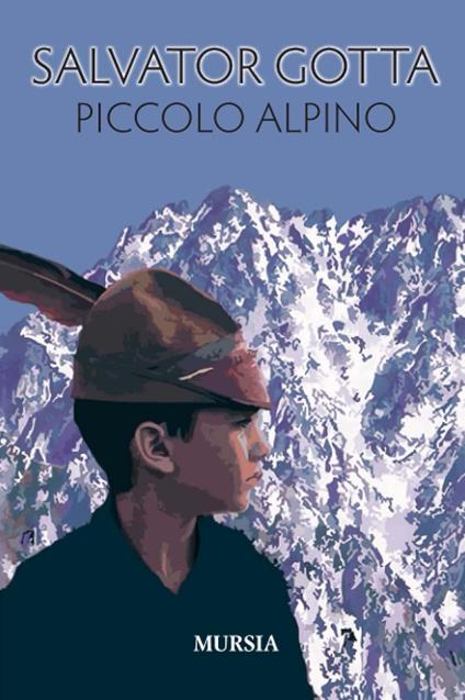 Piccolo alpino - Salvator Gotta - copertina