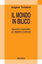 Il mondo in bilico. Uomini e scimmie: un destino comune