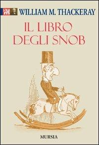 Il libro degli snob - William Makepeace Thackeray - copertina