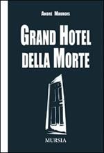 Grand hotel della morte