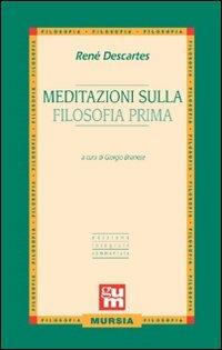 Meditazioni sulla filosofia prima - Renato Cartesio - copertina