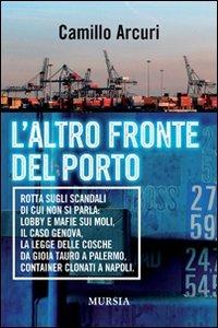 L' altro fronte del porto - Camillo Arcuri - copertina