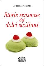 Storie sensuose dei dolci siciliani