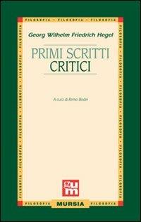 Primi scritti critici - Friedrich Hegel - copertina