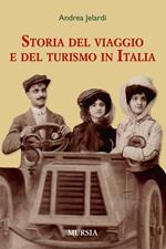 La storia del viaggio e del turismo in Italia