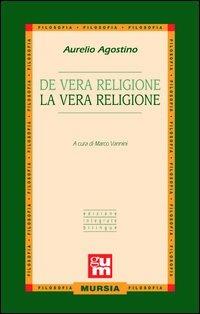 De vera religione-La vera religione - Agostino (sant') - copertina