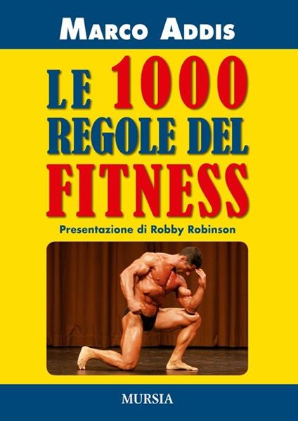Le 1000 regole del fitness - Marco Addis - copertina