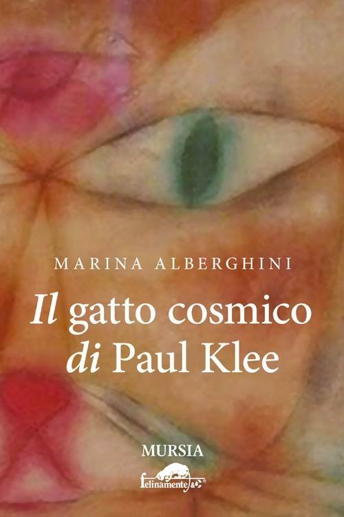 Il gatto cosmico di Paul Klee - Marina Alberghini - copertina