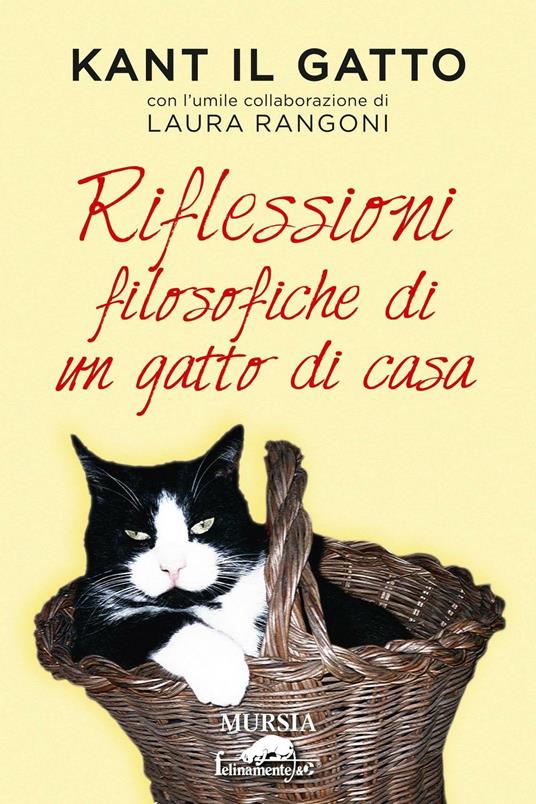 Kant il gatto. Riflessioni filosofiche di un gatto di casa - Laura Rangoni - copertina