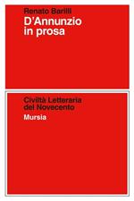 D'Annunzio in prosa
