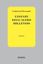 L'estate dell'altro millennio