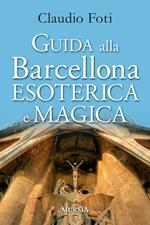Guida alla Barcellona esoterica e magica