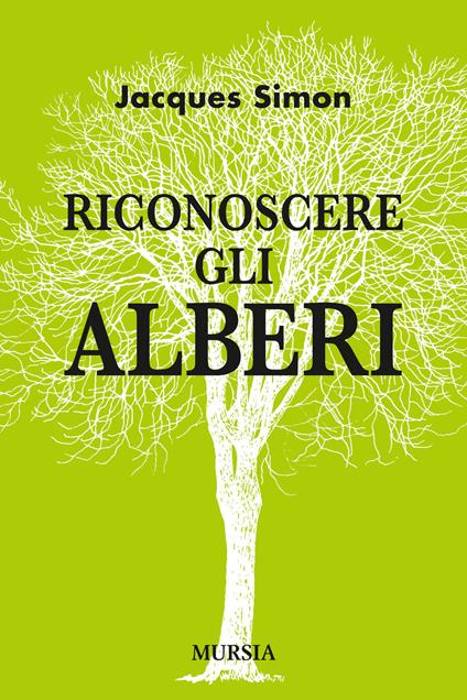 Riconoscere gli alberi - Jacques Simon - copertina