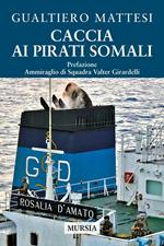 Caccia ai pirati somali