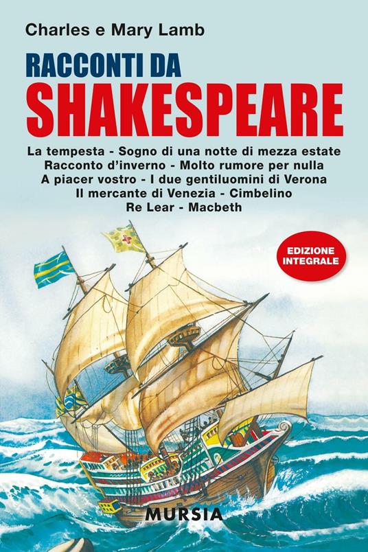 Racconti da Shakespeare. Ediz. integrale - Charles Lamb,Mary Ann Lamb - copertina
